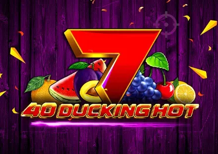 40 Ducking Hot